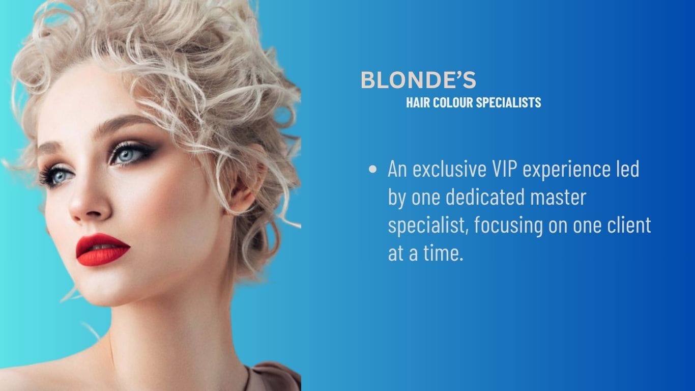 master hair colour, blonde balayageage platinum , blonde specialists,